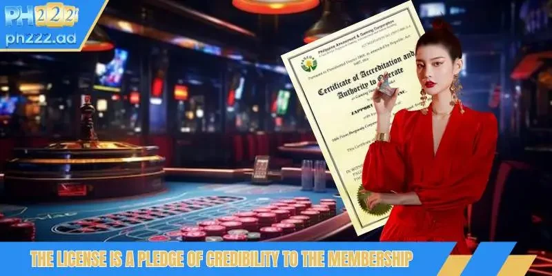 The license is a pledge of credibility to the membership